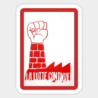 La Lutte continue Mai 1968 Sticker